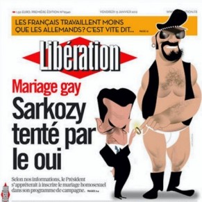 Ractions politiques  la Une de Libration sur un possible Oui de Sarkozy  - Mariage homosexuel